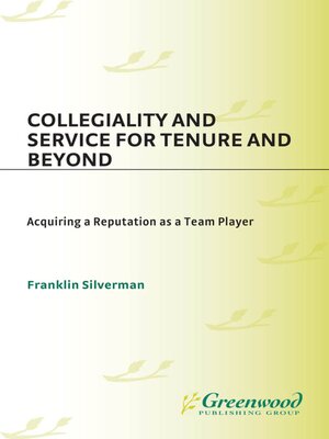 cover image of Collegiality and Service for Tenure and Beyond